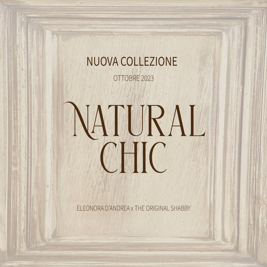 Nuova collezione: Natural Chic